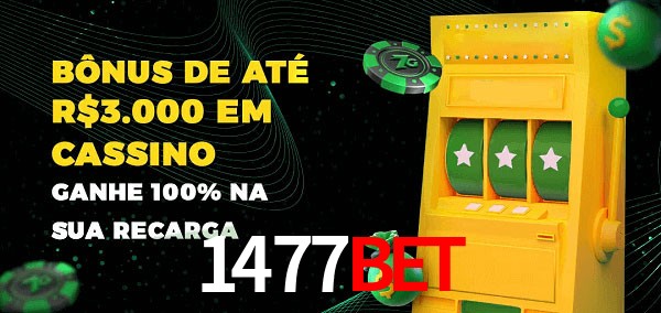 1477bet melhor bônus de depósito